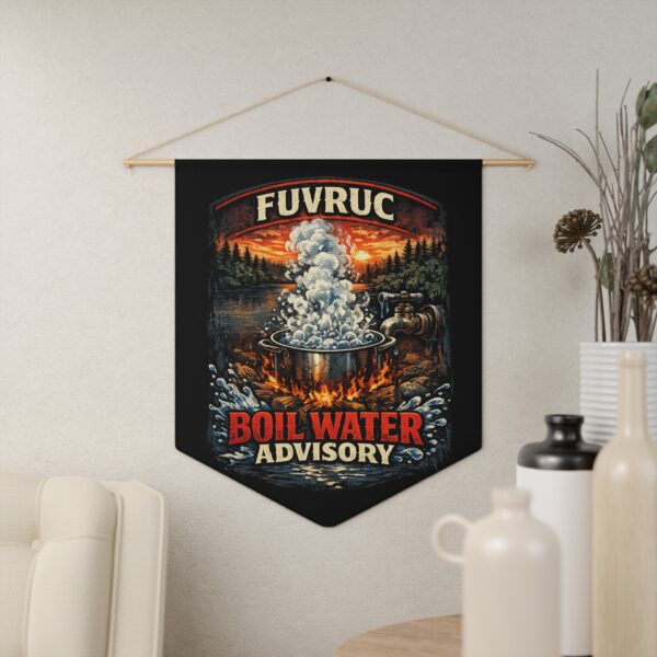 Pennant Banner - FUVRUC Boil Water Advisory