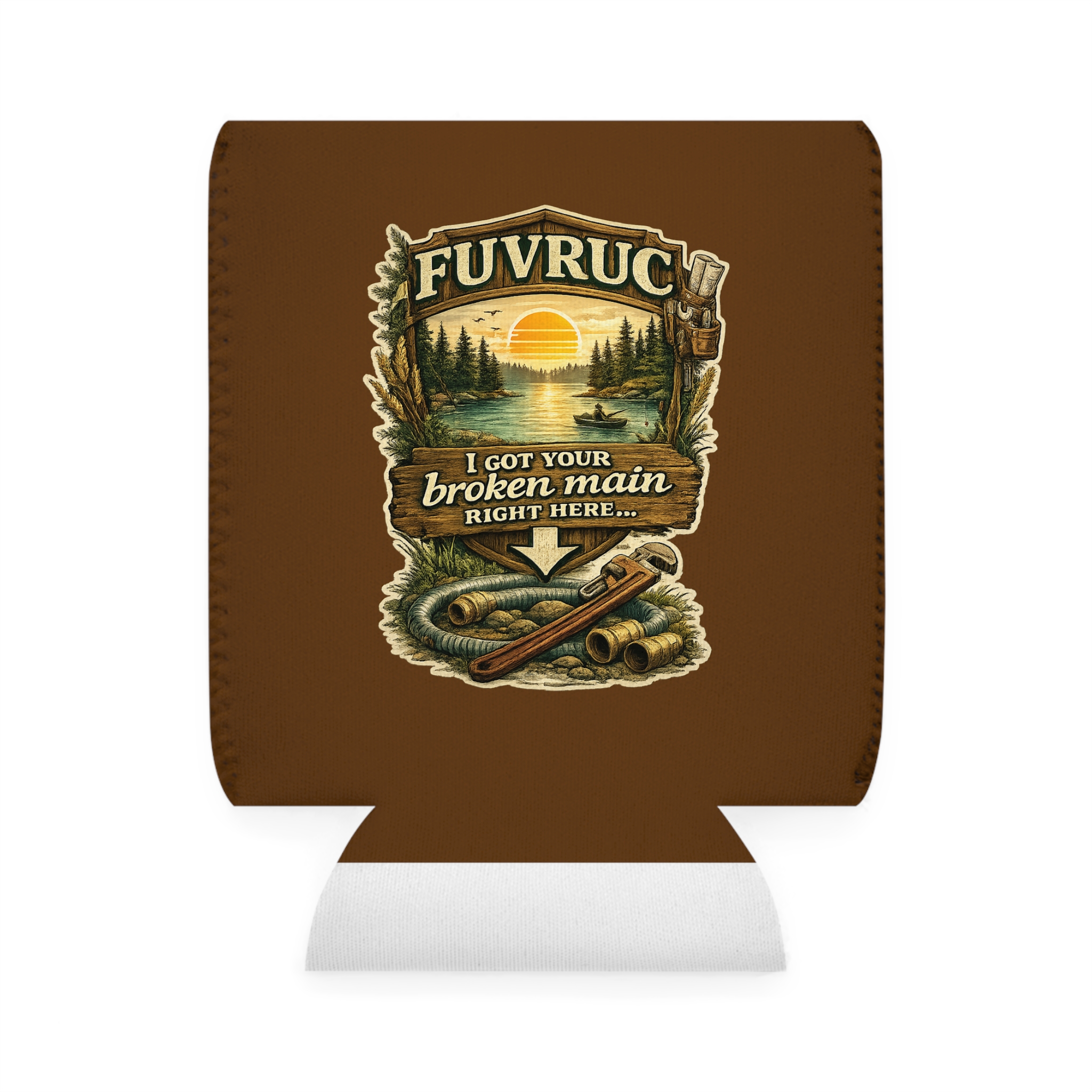 Can Cooler Sleeve - FUVRUC Your Broken Main - Image 1