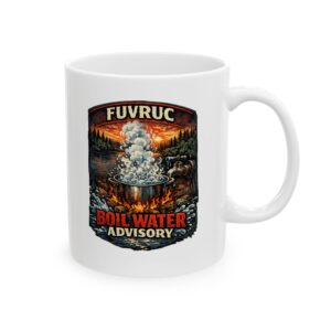 Ceramic Mug - FUVRUC Boil Water Advisory - Image 2