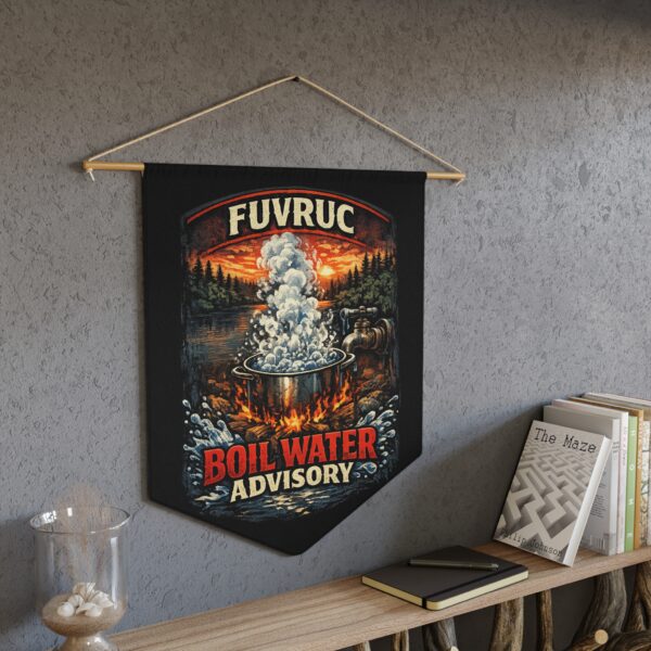 Pennant Banner - FUVRUC Boil Water Advisory