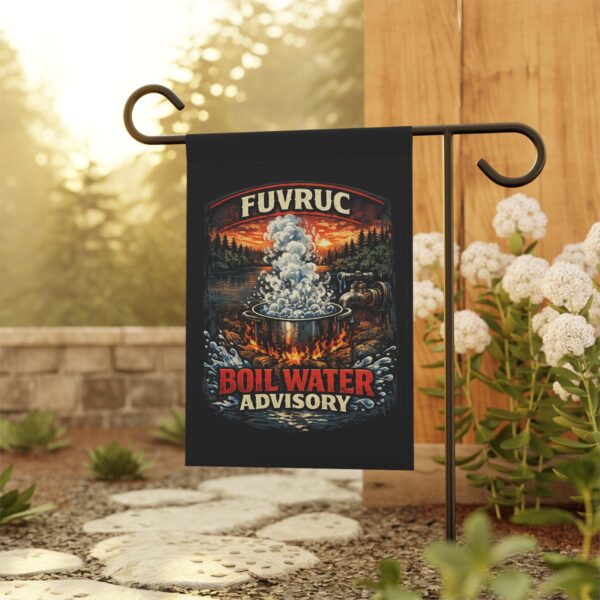 Garden Flag - FUVRUC Boil Water Advisory