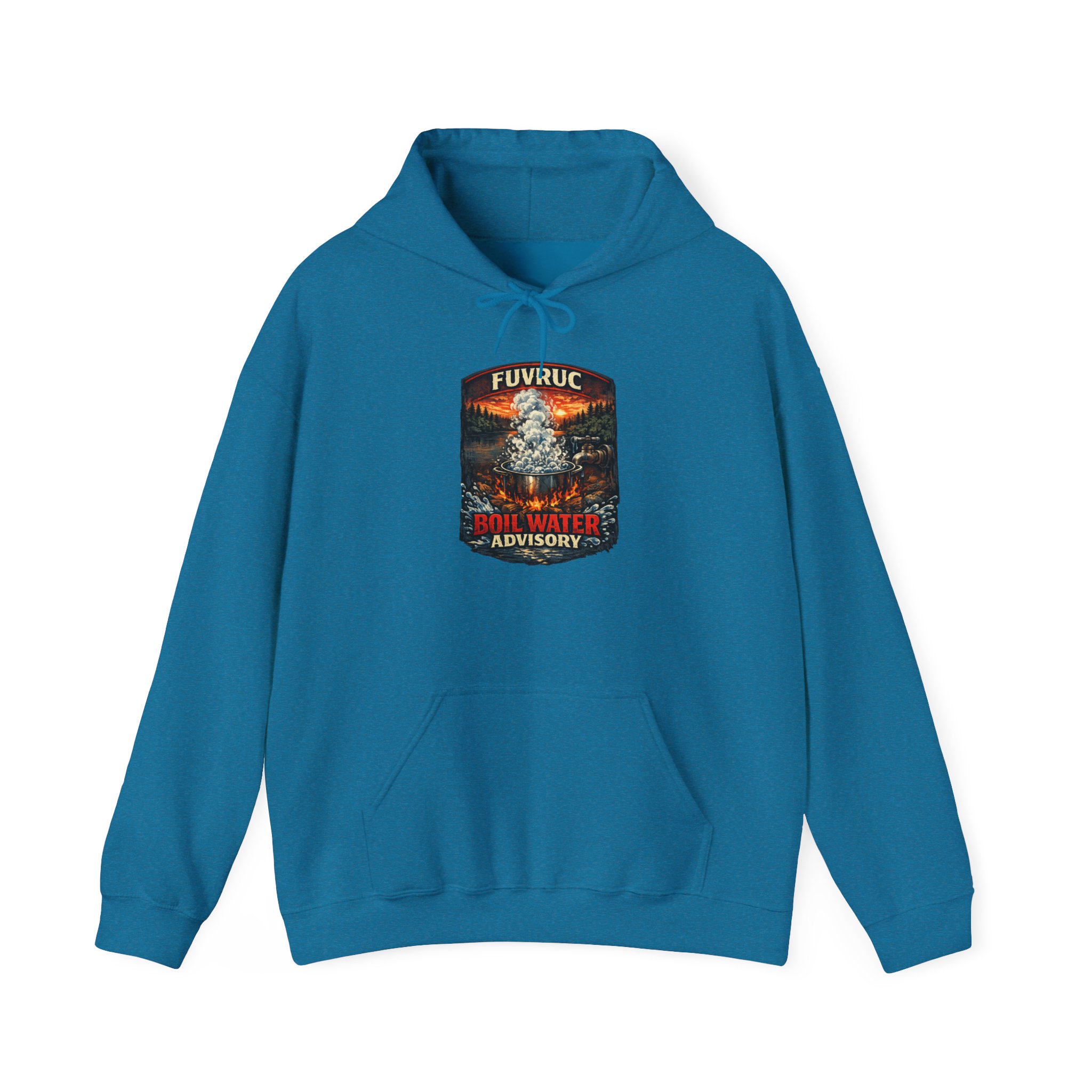 Hooded Sweatshirt – FUVRUC Boil Water Advisory