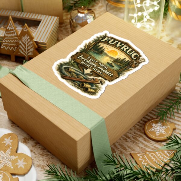 Kiss-Cut Sticker - FUVRUC Your Broken Main