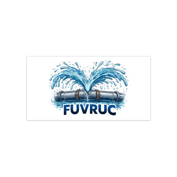 Bumper Sticker - FUVRUC