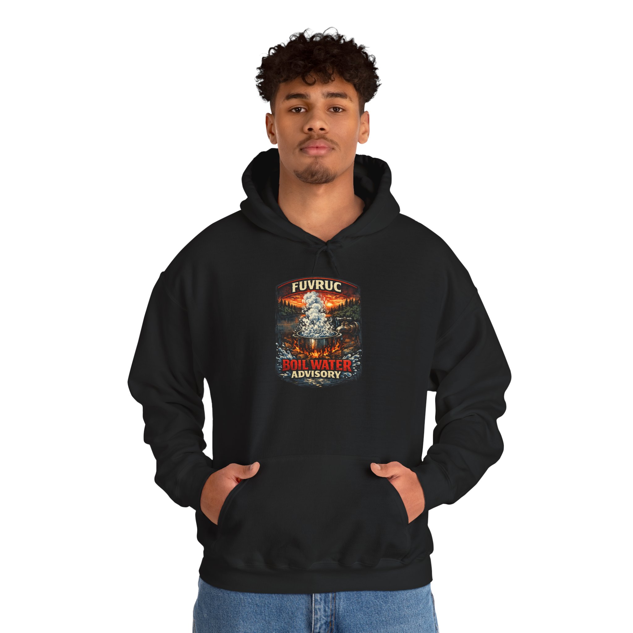 Hooded Sweatshirt – FUVRUC Boil Water Advisory