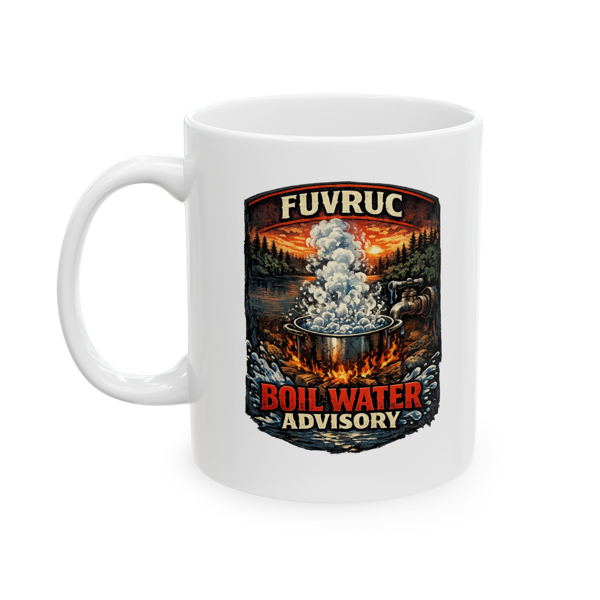 Ceramic Mug - FUVRUC Boil Water Advisory - Image 1